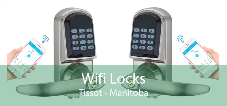 Wifi Locks Tissot - Manitoba