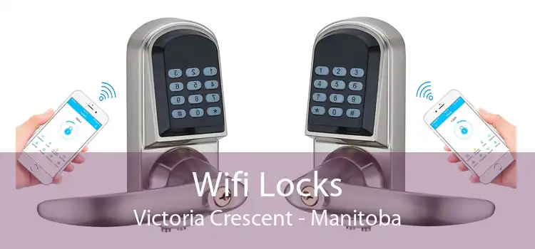 Wifi Locks Victoria Crescent - Manitoba