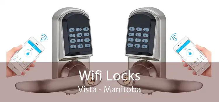 Wifi Locks Vista - Manitoba