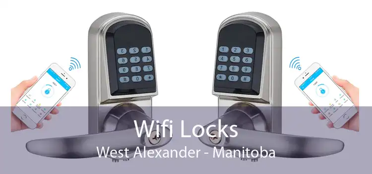 Wifi Locks West Alexander - Manitoba