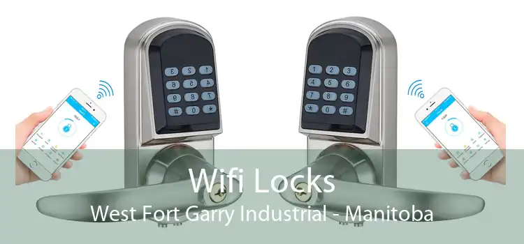 Wifi Locks West Fort Garry Industrial - Manitoba