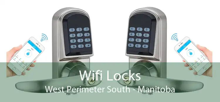 Wifi Locks West Perimeter South - Manitoba